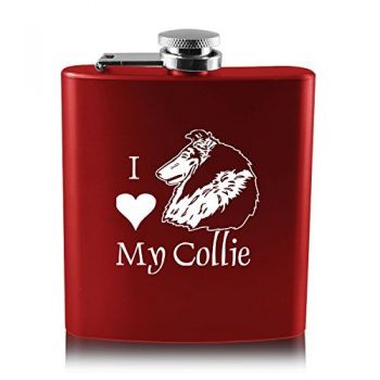 6 oz Stainless Steel Hip Flask  - I Love My Collie