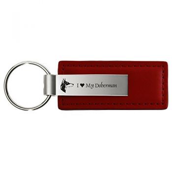 Stitched Leather and Metal Keychain  - I Love My Doberman Pinscher