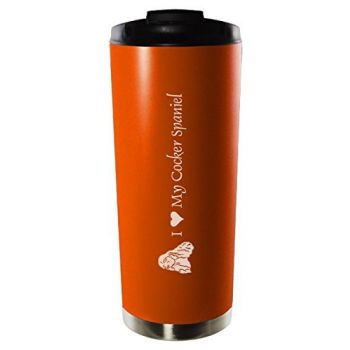 16 oz Vacuum Insulated Tumbler with Lid  - I Love My Cocker Spaniel