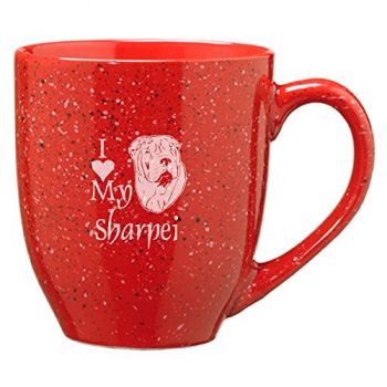 16 oz Ceramic Coffee Mug with Handle  - I Love My Sharpei