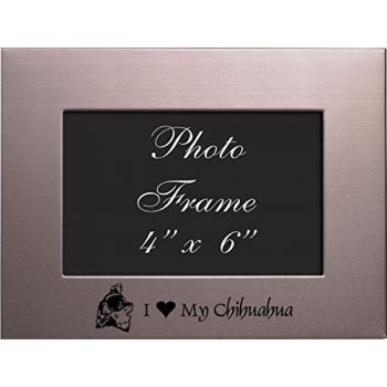 4 x 6  Metal Picture Frame  - I Love My Chihuahua