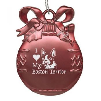Pewter Christmas Bulb Ornament  - I Love My Boston Terrier