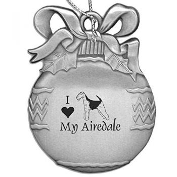 Pewter Christmas Bulb Ornament  - I Love My Airedale