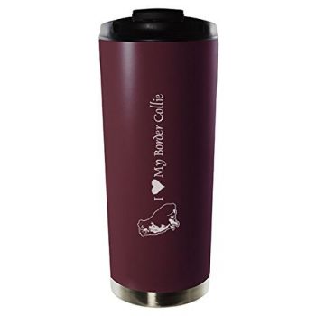 16 oz Vacuum Insulated Tumbler with Lid  - I Love My Border Collie