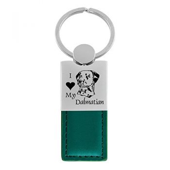 Modern Leather and Metal Keychain  - I Love My Dalmatian