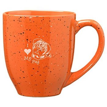16 oz Ceramic Coffee Mug with Handle  - I Love My Pug