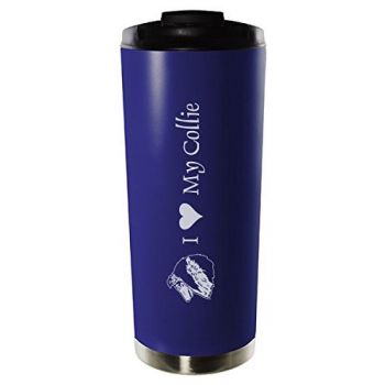 16 oz Vacuum Insulated Tumbler with Lid  - I Love My Collie