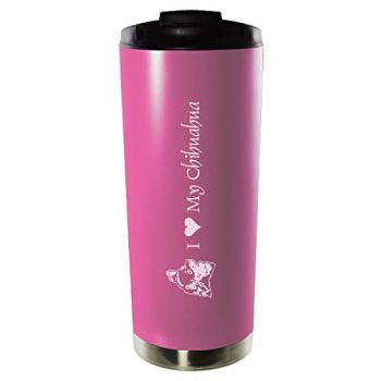 16 oz Vacuum Insulated Tumbler with Lid  - I Love My Chihuahua