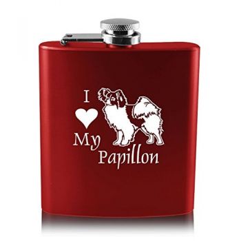 6 oz Stainless Steel Hip Flask  - I Love My Papillon