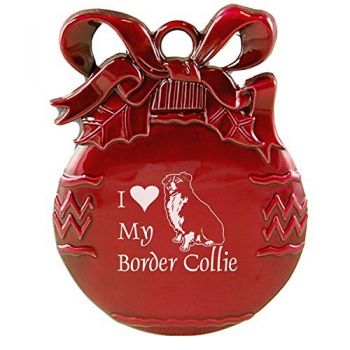 Pewter Christmas Bulb Ornament  - I Love My Border Collie