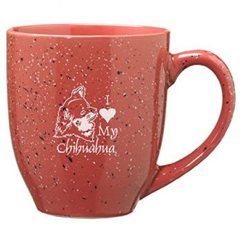 16 oz Ceramic Coffee Mug with Handle  - I Love My Chihuahua