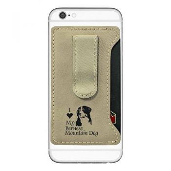 Cell Phone Card Holder Wallet with Money Clip  - I Love My Bernese Mountain Dog