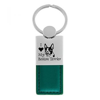 Modern Leather and Metal Keychain  - I Love My Boston Terrier