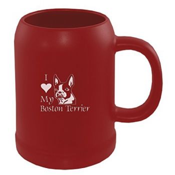 22 oz Ceramic Stein Coffee Mug  - I Love My Boston Terrier