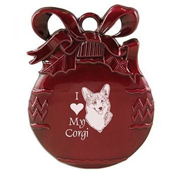 Pewter Christmas Bulb Ornament  - I Love My Corgi
