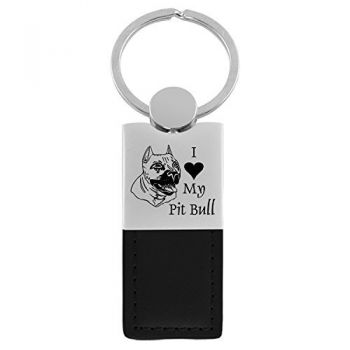 Modern Leather and Metal Keychain  - I Love My Pit Bull