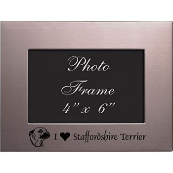 4 x 6  Metal Picture Frame  - I Love My Staffordshire Terrier