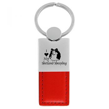 Modern Leather and Metal Keychain  - I Love My Shetland Sheepdog