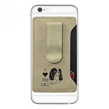 Cell Phone Card Holder Wallet with Money Clip  - I Love My Cavalier King Charles