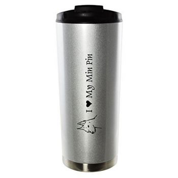 16 oz Vacuum Insulated Tumbler with Lid  - I Love My Miniature Pinscher