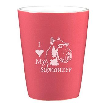 2 oz Ceramic Shot Glass  - I Love My Schnauzer