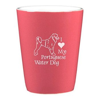 2 oz Ceramic Shot Glass  - I Love My Portuguese Water Dog