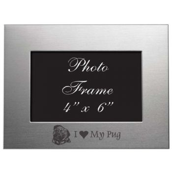 4 x 6  Metal Picture Frame  - I Love My Pug