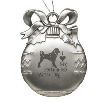 Pewter Christmas Bulb Ornament  - I Love My Portuguese Water Dog