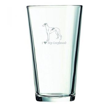 16 oz Pint Glass   - I Love My Greyhound