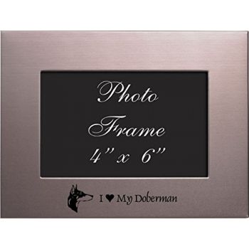 4 x 6  Metal Picture Frame  - I Love My Doberman Pinscher